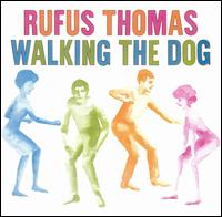 Rufus Thomas - Walking the Dog lyrics
