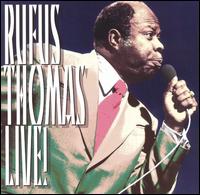 Rufus Thomas - Rufus Thomas Live! lyrics