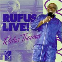 Rufus Thomas - Rufus Live lyrics