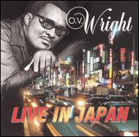 O.V. Wright - Live in Japan lyrics