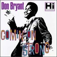 Don Bryant - Comin' on Strong lyrics