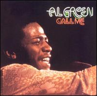 Al Green - Call Me lyrics