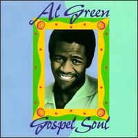 Al Green - Gospel Soul lyrics