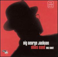 George Jackson - Big Shot lyrics