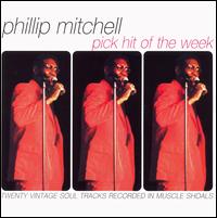 Phillip Mitchell - Pick Hit of the Week lyrics