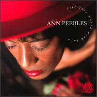 Ann Peebles - Fill This World with Love lyrics