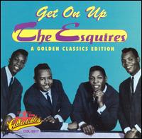 The Esquires - Get on Up lyrics