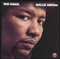 Willie Hutch - The Mack lyrics
