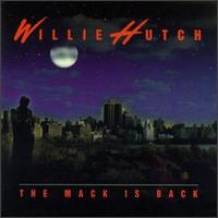 Willie Hutch - The Mack Is Back lyrics