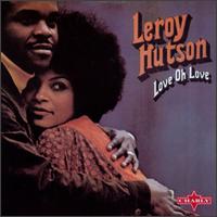 Leroy Hutson - Love Oh Love lyrics