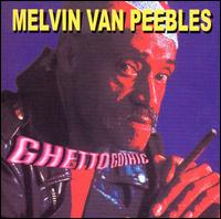 Melvin Van Peebles - Ghetto Gothic lyrics