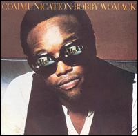 Bobby Womack - Communication lyrics
