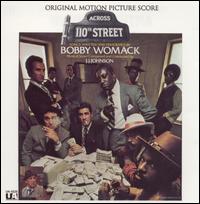 Bobby Womack - Across 110th Street lyrics