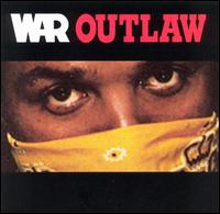 War - Outlaw lyrics