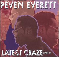 Peven Everett - Latest Craze lyrics