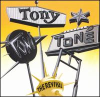 Tony! Toni! Ton! - The Revival lyrics