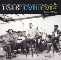 Tony! Toni! Ton! - House of Music lyrics