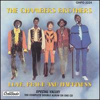 The Chambers Brothers - Love, Peace & Happiness [live] lyrics