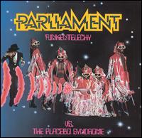 Parliament - Funkentelechy Vs. the Placebo Syndrome lyrics