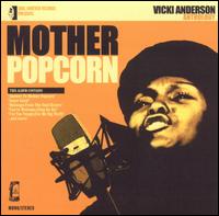 Vicki Anderson - Mother Popcorn: The Vicki Anderson Anthology lyrics