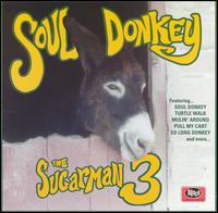 The Sugarman 3 - Soul Donkey lyrics