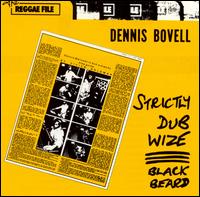 Dennis "Blackbeard" Bovell - Strictly Dub Wise [Moving Target/Spalax] lyrics