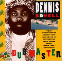 Dennis "Blackbeard" Bovell - Dub Master lyrics