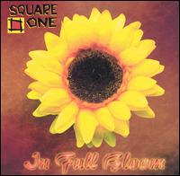 Square One - In Full Bloom lyrics