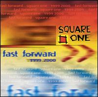 Square One - Fast Forward lyrics