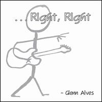 Glenn Alves - ...Right, Right lyrics