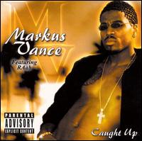Marcus Vance - Caught Up lyrics