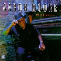 Aaron Moore - Hello World lyrics