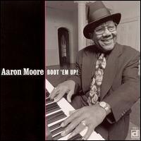 Aaron Moore - Boot 'Em Up lyrics