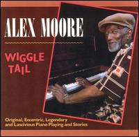 Whistlin' Alex Moore - Wiggle Tail lyrics