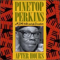Pinetop Perkins - After Hours lyrics