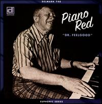 Piano Red - Doctor Feelgood lyrics