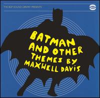 Maxwell Davis - Batman and Other Themes lyrics