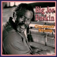 Big Joe Duskin - Cincinnati Stomp lyrics