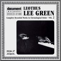 Leothus Lee Green - Complete Recorded Works, Vol. 2 lyrics