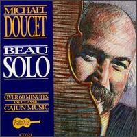 Michael Doucet - Beau Solo lyrics
