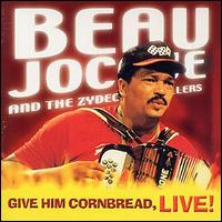 Beau Jocque - Give Him Cornbread, Live! lyrics
