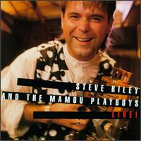 Steve Riley - Live! lyrics