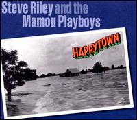 Steve Riley - Happytown lyrics