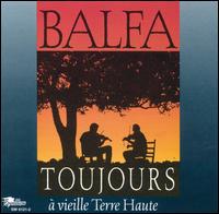 Balfa Toujours - A Vielle Terre Haute lyrics