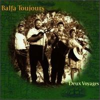 Balfa Toujours - Deux Voyages lyrics