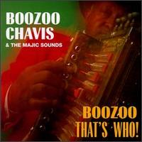 Boozoo Chavis - Boozoo, That's Who! lyrics