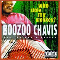 Boozoo Chavis - Who Stole My Monkey lyrics