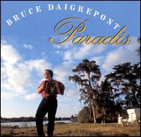 Bruce Daigrepont - Paradis lyrics