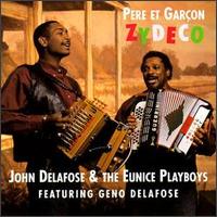John Delafose - Pere Et Garcon Zydeco lyrics