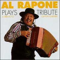 Al Rapone - Plays Tribute: A Tribute to Clifton Chenier lyrics